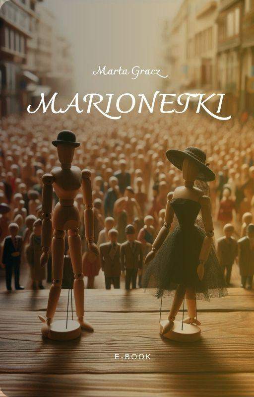 Marta Gracz - Marionetki